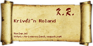 Kriván Roland névjegykártya